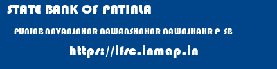 STATE BANK OF PATIALA  PUNJAB NAVANSAHAR NAWANSHAHAR NAWASHAHR P  SB  ifsc code